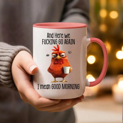 🔥Bestseller🔥 Funny Novelty Mug – Here We F*cking Go Again... I Mean Good Morning  😮‍💨 Coffee Cup